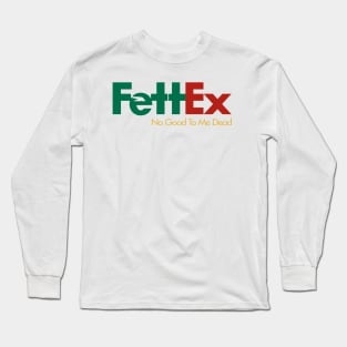 FettEx Long Sleeve T-Shirt